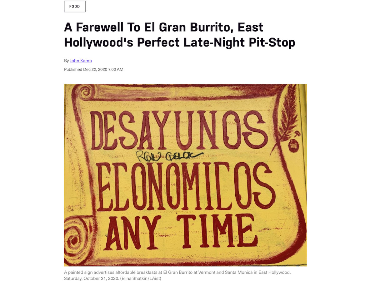 Excerpt from the article A Farewell to El Gran Burrito featured in LAist.